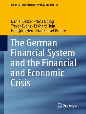 cover image of The German Financial System and the Financial and Economic Crisis